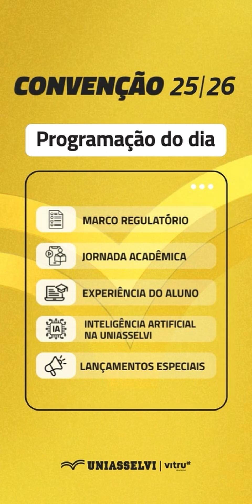 Painel de credenciamento da Convenção Uniasselvi 25/26
